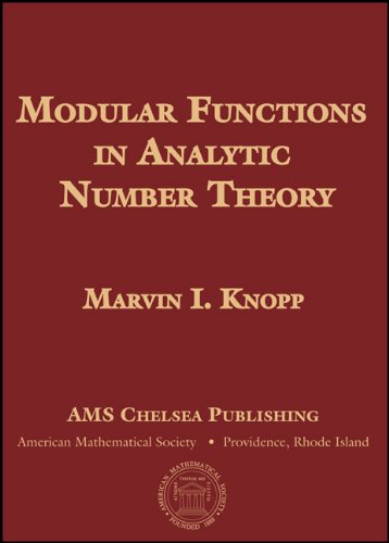 Modular Functions In Analytic Number Theory (Ams Chelsea Publishing),New