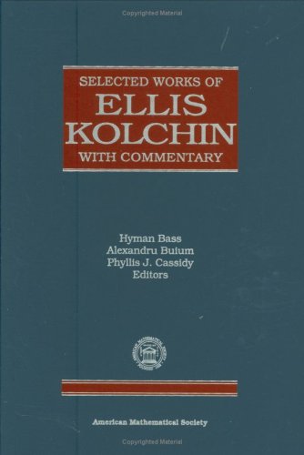 Selected Works of Ellis Kolchin with Commentary,New