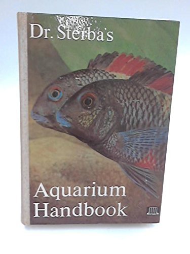 Doctor Sterba'S Aquarium Handbook (English And German Edition)