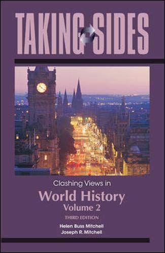 Taking Sides: Clashing Views In World History, Volume 2: The Modern Era To The Present,Used