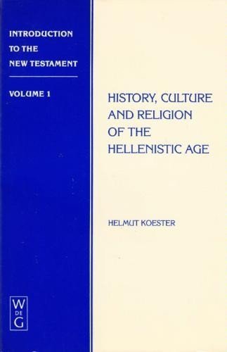 Introduction to the New Testament: History and Culture and Religion of the Hellenistic Age,Used