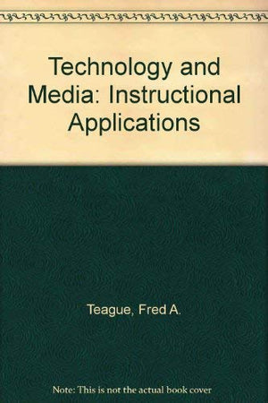 Technology and Media: Instructional Applications,Used
