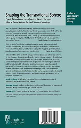 Shaping the Transnational Sphere: Experts, Networks and Issues from the 1840s to the 1930s (Studies in Contemporary European His,Used