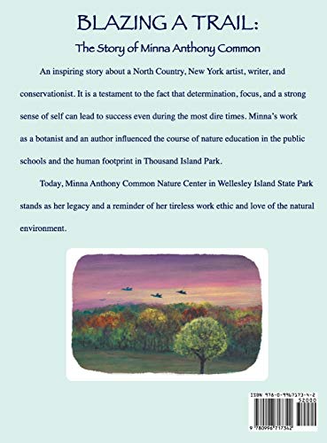 Blazing a Trail: The Story of Minna Anthony Common,Used