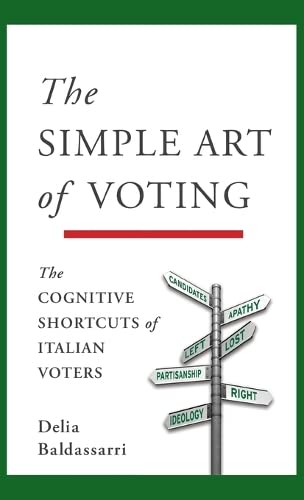 The Simple Art of Voting: The Cognitive Shortcuts of Italian Voters,Used