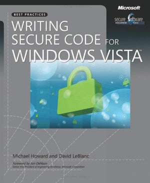 Writing Secure Code for Windows Vista (Pro  Step by Step Developer),Used