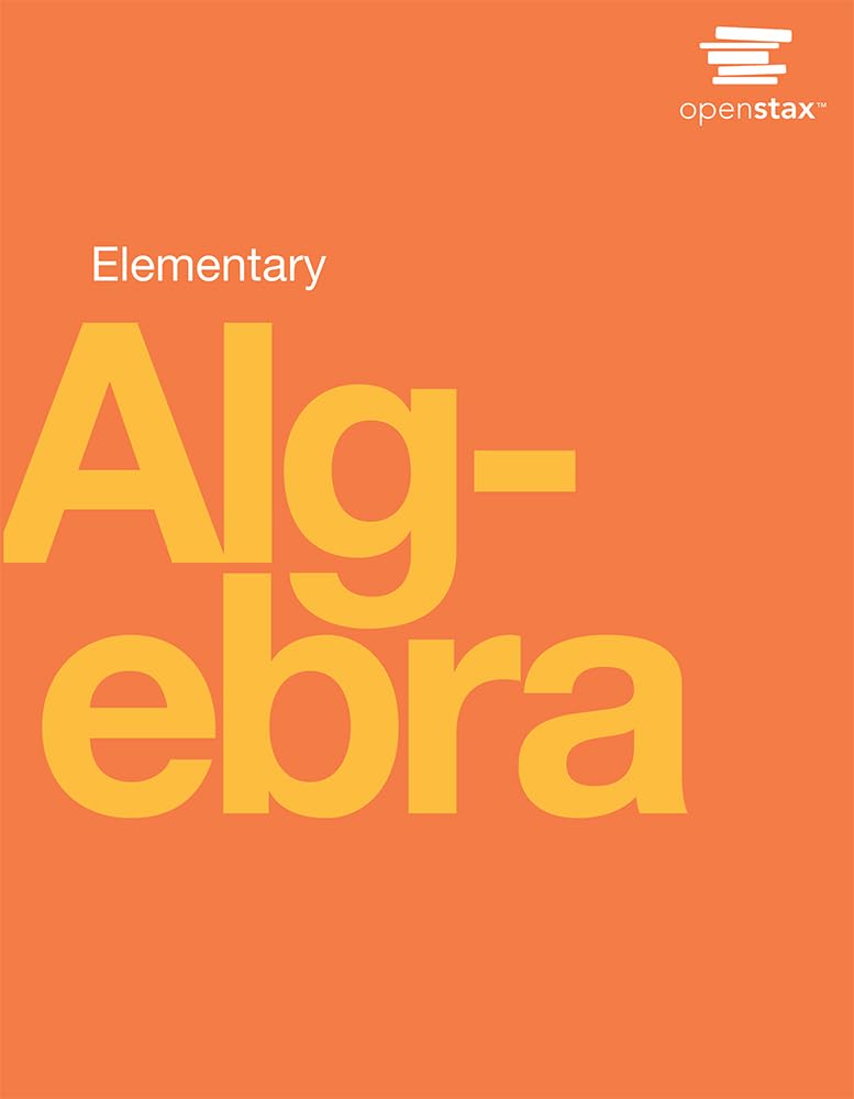 Elementary Algebra by OpenStax (paperback version, B&W),Used
