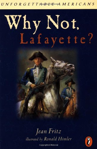 Why Not Lafayette? (Unforgettable Americans),Used