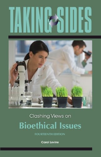 Taking Sides: Clashing Views on Bioethical Issues,New