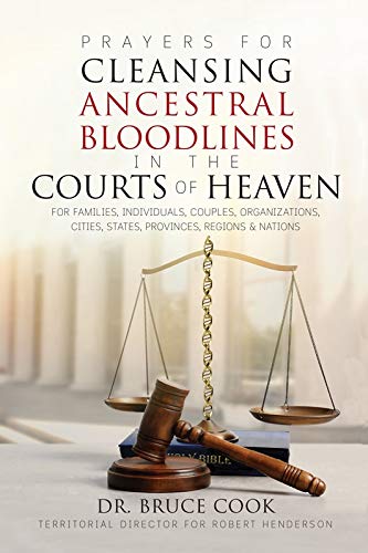 Prayers For Cleansing Ancestral Bloodlines In The Courts Of Heaven,Used