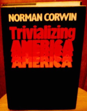 Trivializing America,Used