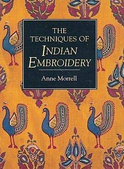 The Techniques Of Indian Embroidery,Used