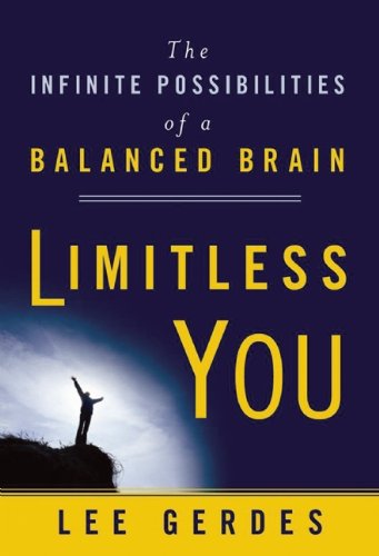 Limitless You: The Infinite Possibilities of a Balanced Brain,Used