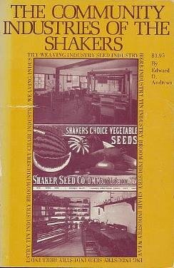 The Community Industries Of The Shakers,Used