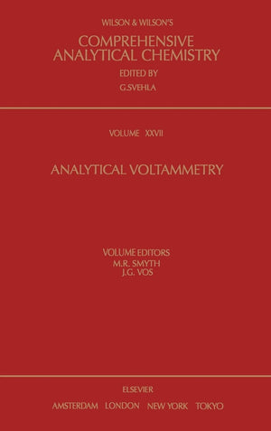 Analytical Voltammetry (Volume 27) (Comprehensive Analytical Chemistry, Volume 27),Used