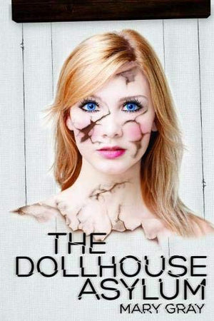 The Dollhouse Asylum,Used