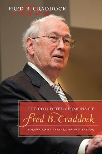The Collected Sermons of Fred B. Craddock,Used