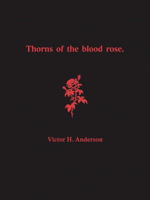Thorns Of The Blood Rose