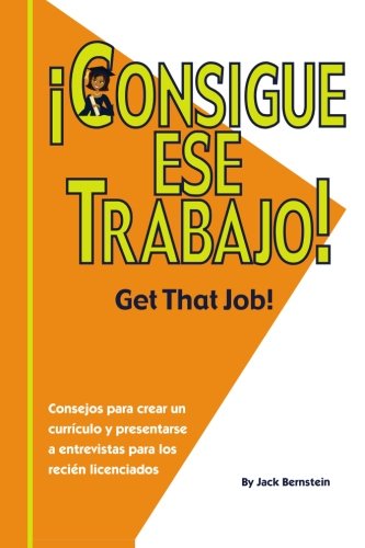 Consigue Ese Trabajo / Get That Job! (Spanish Edition),Used