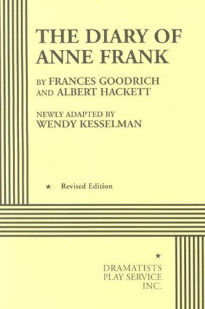The Diary Of Anne Frank (Kesselman)  Acting Edition (Acting Edition For Theater Productions),Used