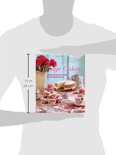 Vintage Cakes: More Than 90 Heirloom Recipes for Tremendously Good Cakes,New