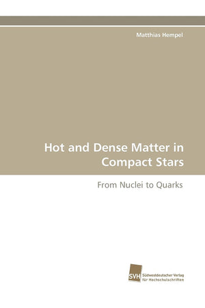 Hot and Dense Matter in Compact Stars: From Nuclei to Quarks,Used