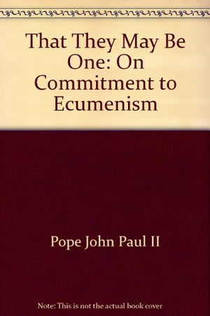 That They May Be One (Ut Unum Sint),Used
