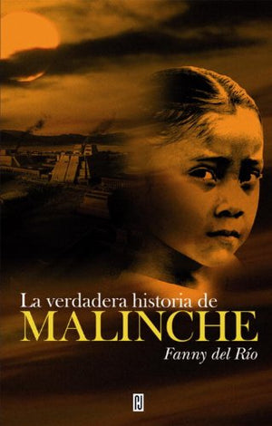 La Verdadera Historia De Malinche (Spanish Edition)-used