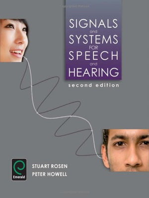 Signals and Systems for Speech and Hearing, 2nd edition,Used