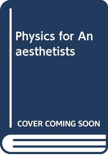 Physics for Anaesthetists,New