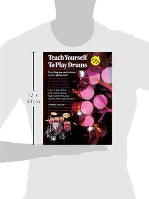Alfred's Teach Yourself to Play Drums: Everything You Need to Know to Start Playing Now! (Teach Yourself Series),Used