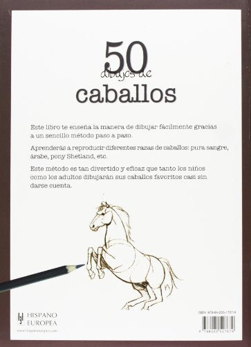 50 dibujos de caballos (50 Dibujos De/ Draw 50) (Spanish Edition),Used