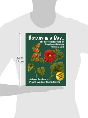 Botany in a Day: The Patterns Method of Plant Identification,Used