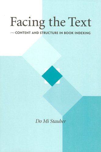 Facing The Text: Content And Structure In Book Indexing,Used