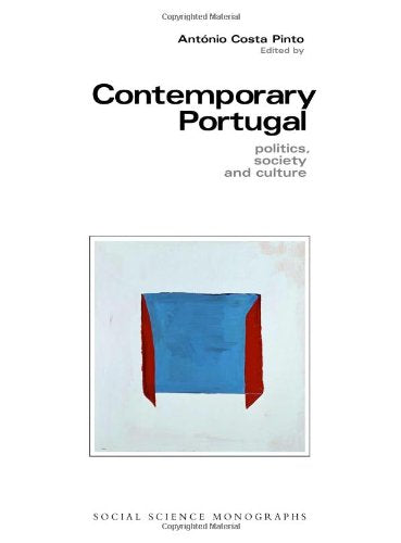 Contemporary Portugal: Politics, Society, and Culture,New