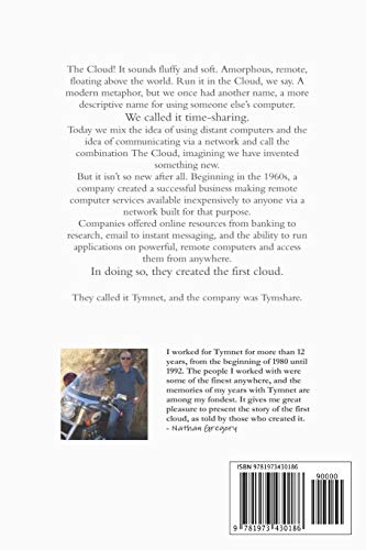 The Tym Before ...: The Untold Origins of Cloud Computing (Untold Tales of our Digital History),Used