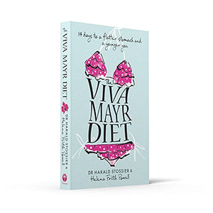 The Viva Mayr Diet: 14 Days To A Flatter Stomach And A Younger You,New