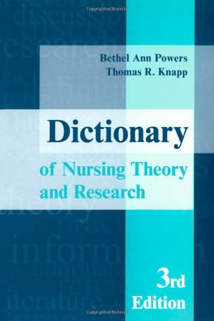 Dictionary of Nursing Theory and Research, Third Edition,Used