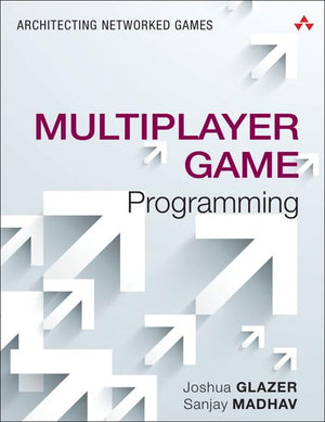 Multiplayer Game Programming: Architecting Networked Games (Game Design),Used
