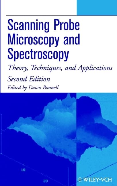 Scanning Probe Microscopy and Spectroscopy: Theory, Techniques, and Applications,Used