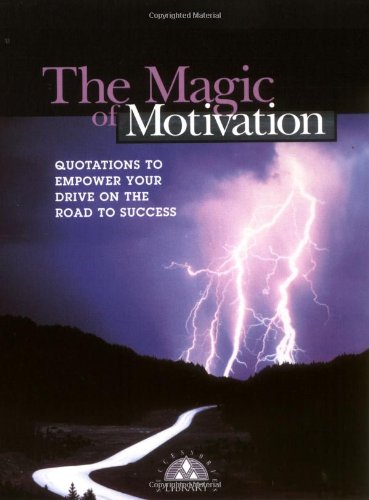 The Magic of Motivation (Successories Library),Used