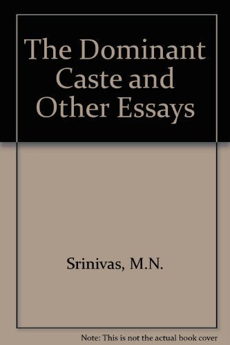 The Dominant Caste and Other Essays,Used