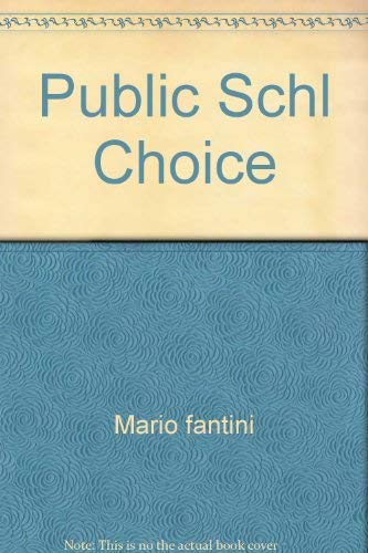 Public Schl Choice,Used