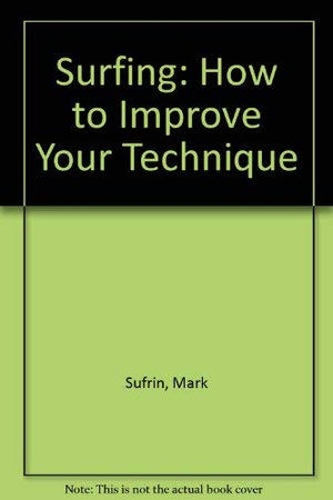 Surfing: how to improve your technique (A Concise guide),Used