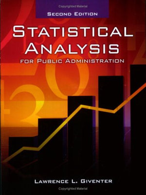 Statistical Analysis For Public Administration,New
