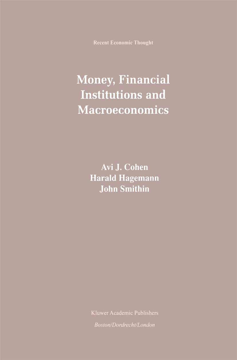 Money, Financial Institutions and Macroeconomics (Recent Economic Thought, 53),Used