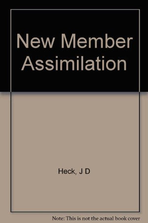 New Member Assimilation: Practical Prevention of Back Door Loss Through Front Door Care,Used