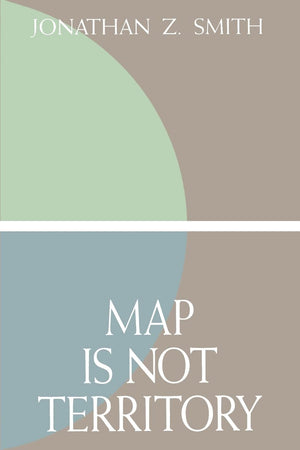 Map is not Territory: Studies in the History of Religions,Used