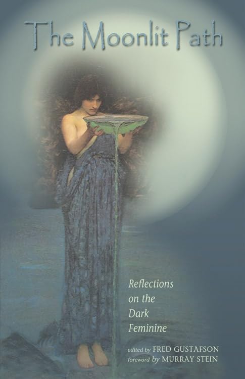 Moonlit Path: Reflections on the Dark Feminine,Used
