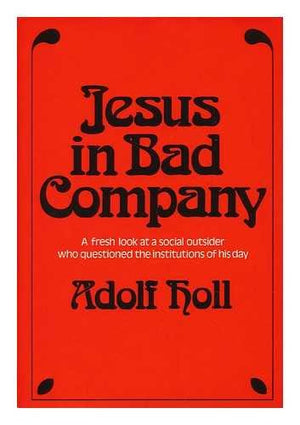 Jesus In Bad Company,New